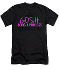 Gosh Being a Princess Is Exhausting Jacob Zelazny T-Shirt
